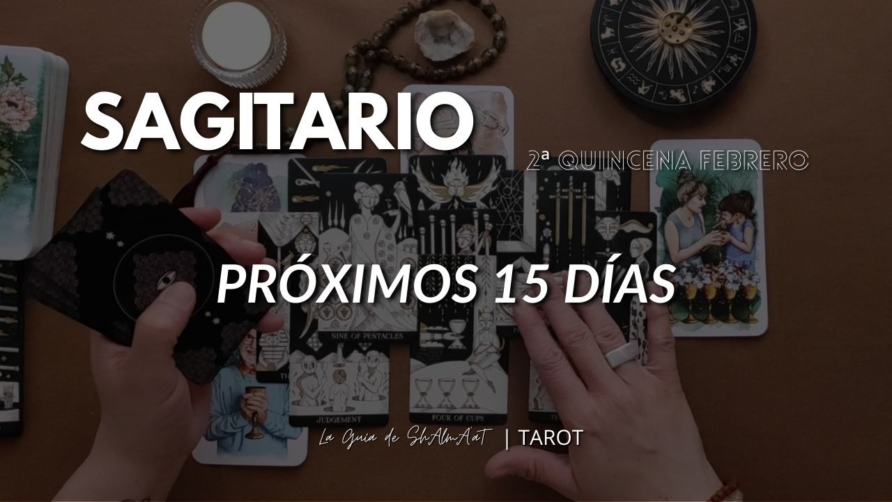 ♐ SAGITARIO 🎯 Quieres ese AVANCE... ¿pero te da MIEDO? | 2ª Quincena Febrero 2026