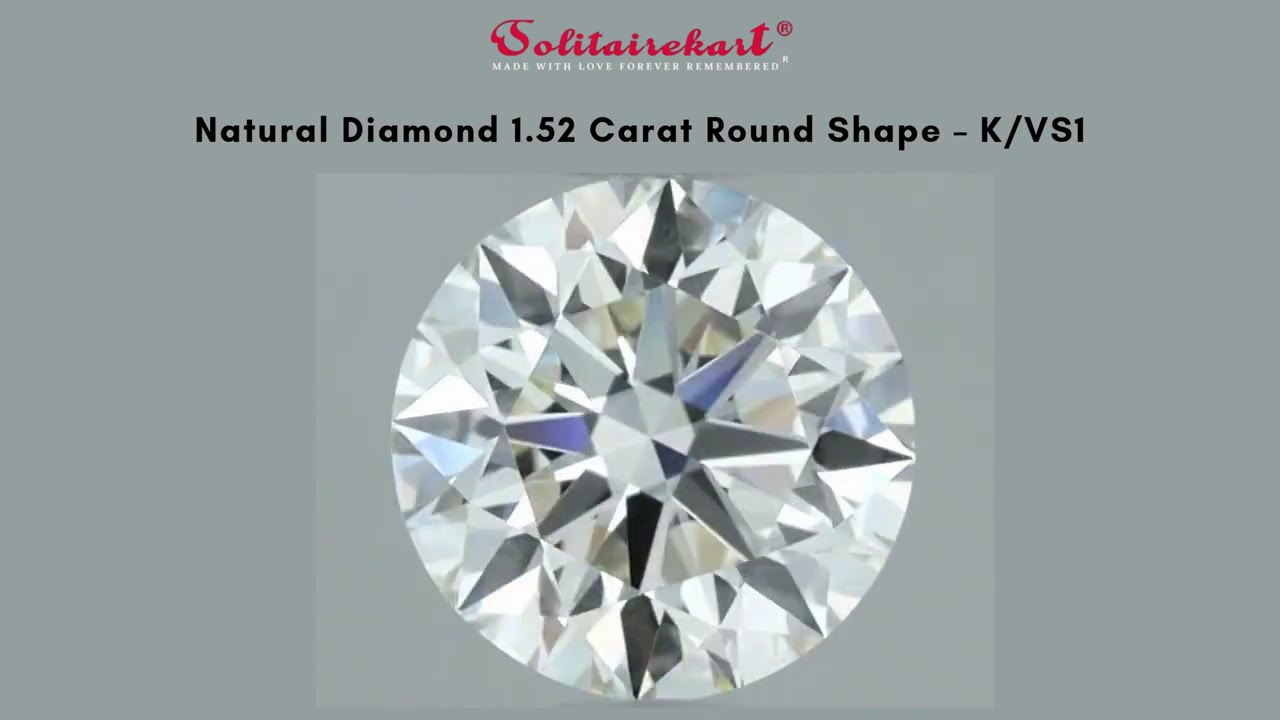 Natural Diamond Round Shape 1.52ct K/VS1 