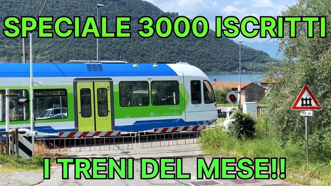 SPECIALE 3000 ISCRITTI!! Tutti i MIOGLIORI treni e PL del MESE… GRAZIE A TUTTI!!