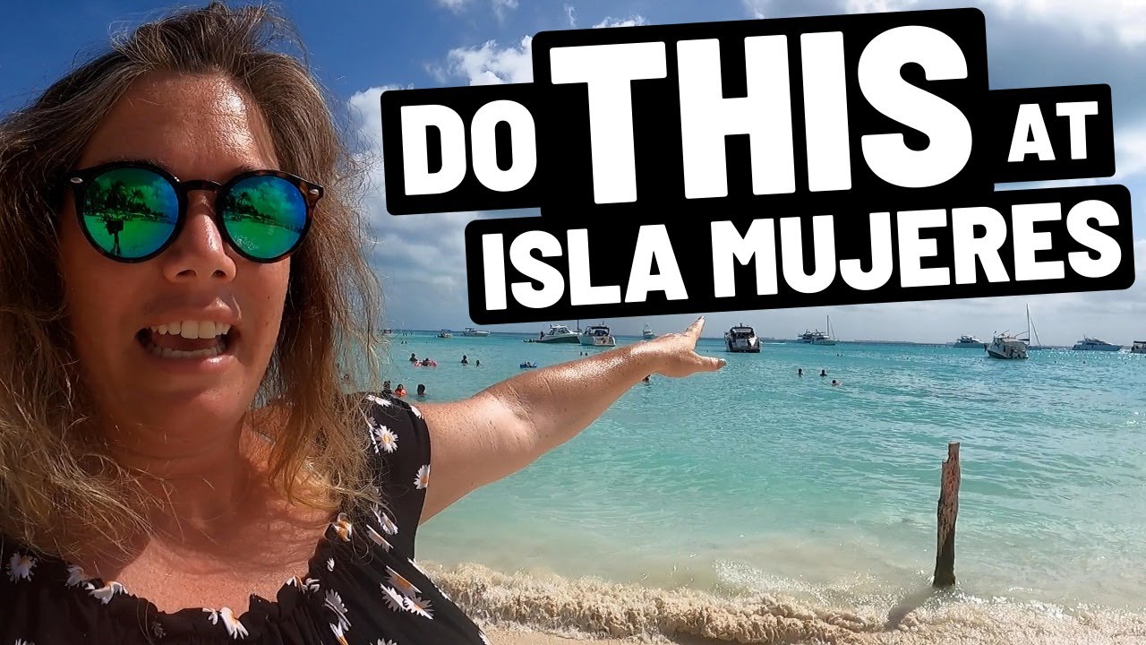 What to do in Isla Mujeres!