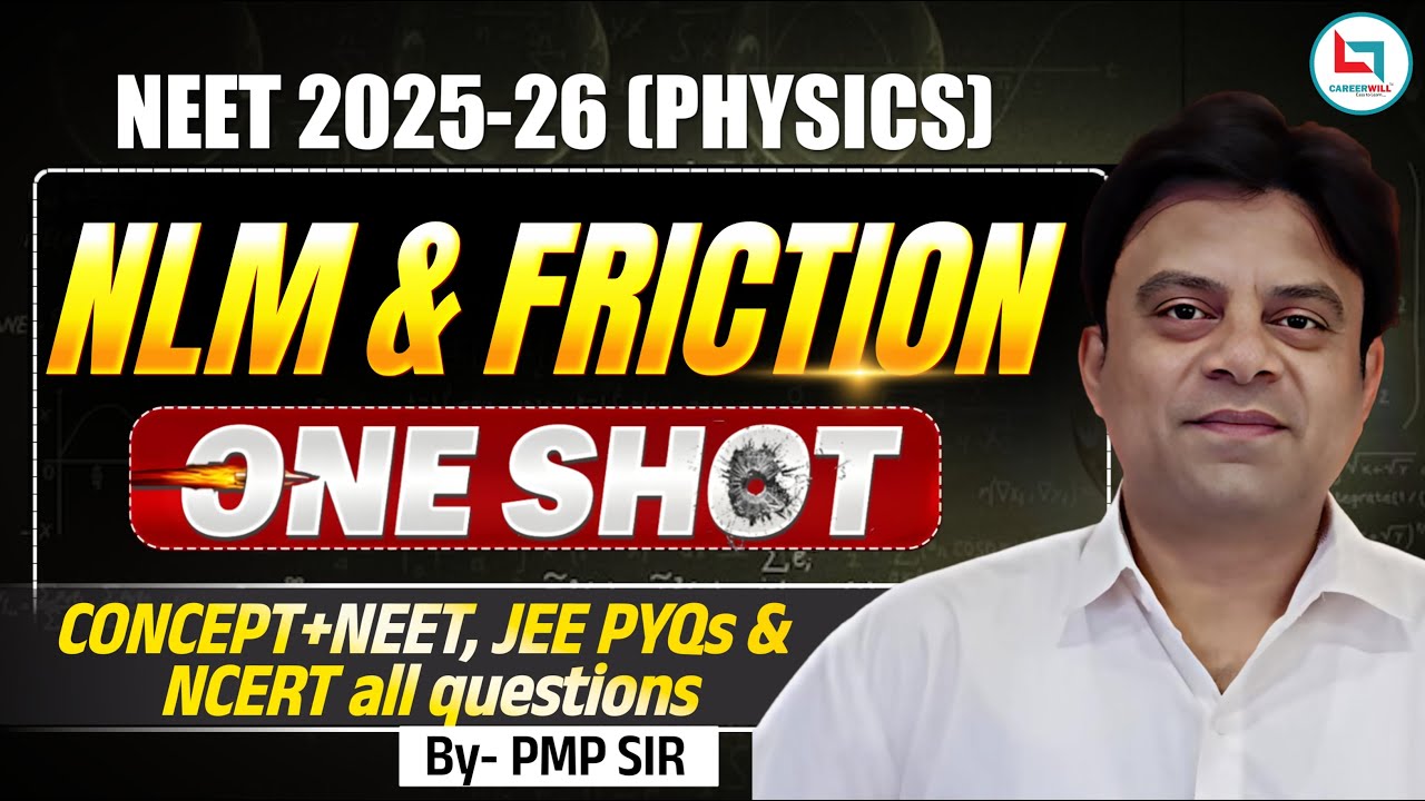 Newton's Laws of Motion & Friction One Shot Video | Physics by PMP Sir #neet #physics