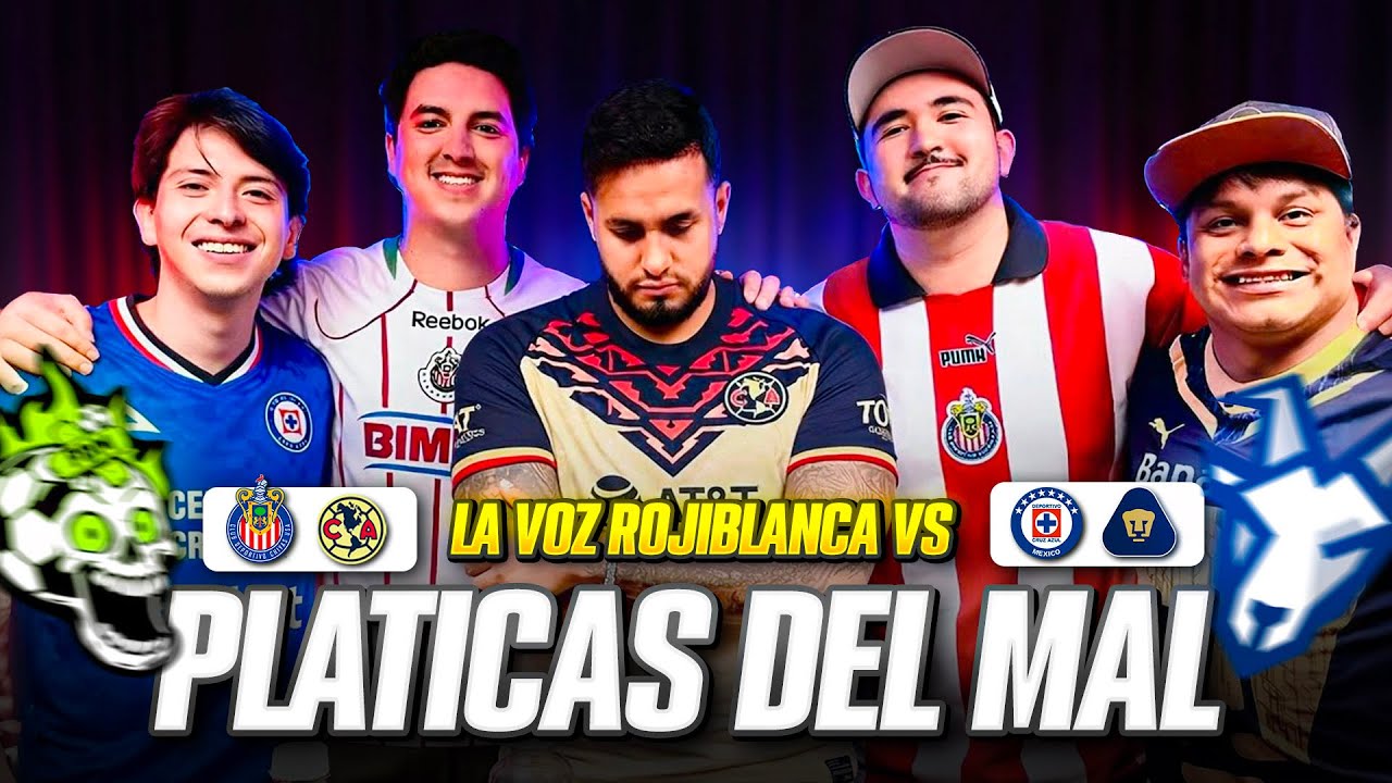 Platicas del Mal en vivo vs VOZ ROJIBLANCA