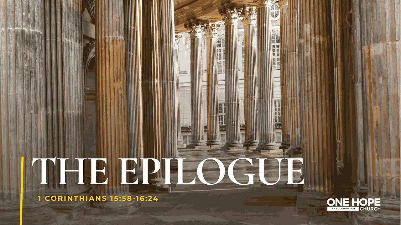 One Hope Sermon 23 November | Gospel Life - The Epilogue