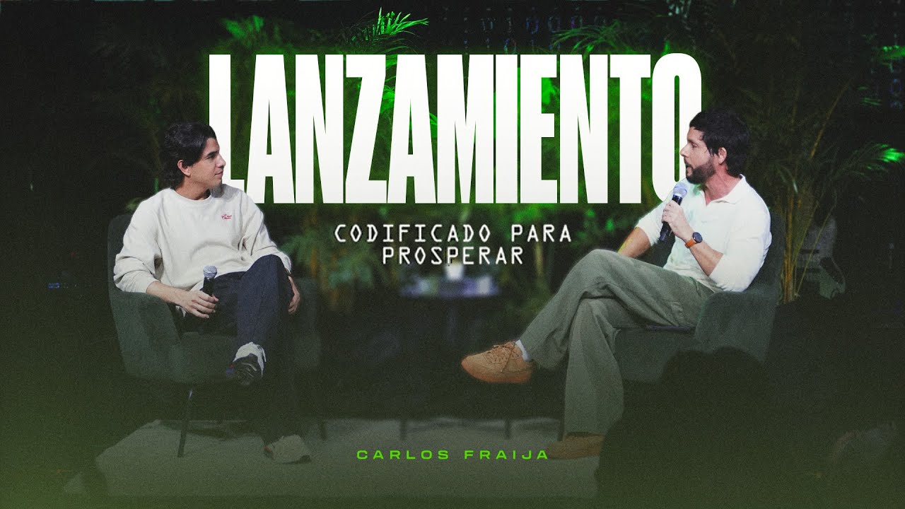Codificados Para Prosperar - Carlos Fraija | Lanzamiento