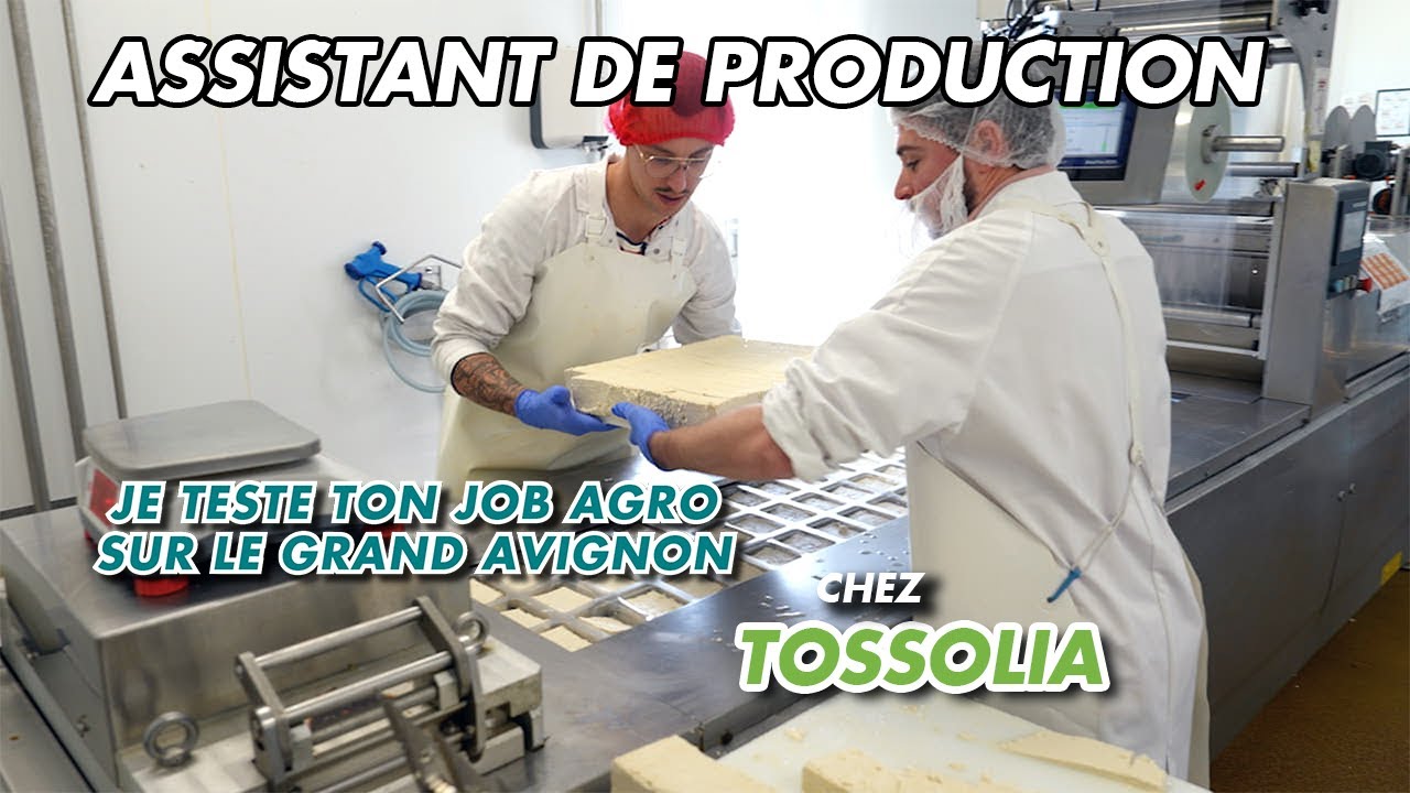 Viens tester le job d'assistant de production chez Tossolia qui recrute sur le Grand Avignon