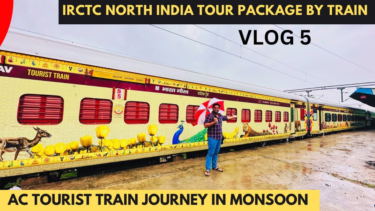 BHARAT GAURAV AC TOURIST TRAIN YATRA in Monsoon | RAJASTHAN SANG UTTAR BHARAT VAISHNODEVI TOUR TRAIN