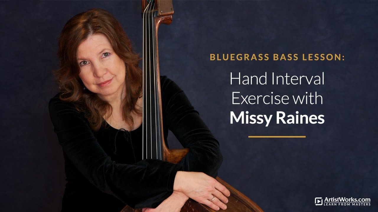 Bluegrass Bass Lesson: Hand Interval Exercise with Missy Raines || ArtistWorks