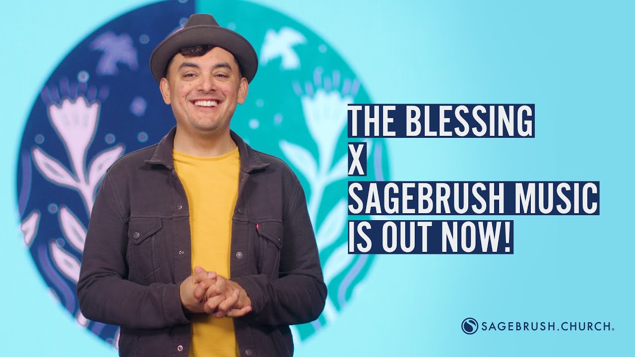 The Blessing x Sagebrush Music is Out Now!