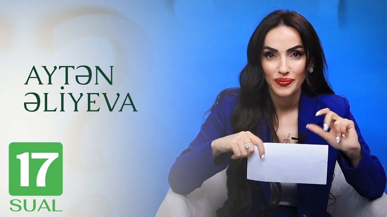 17 sual - 8 / Kök hüceyrə üzrə mütəxəssis Aytən Əliyeva