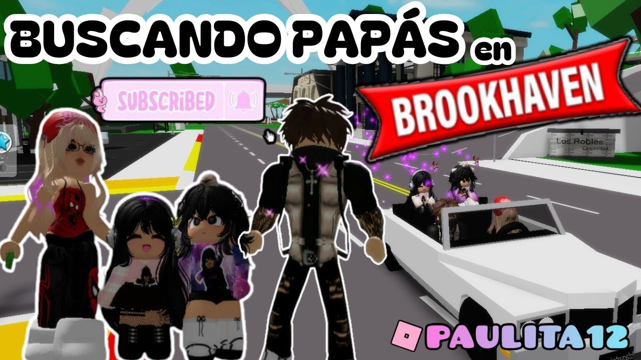 BUSCANDO PAP&Aacute;S EN BROOKHAVEN | No tuvimos una familia feliz | #Paulita12 #Roblox