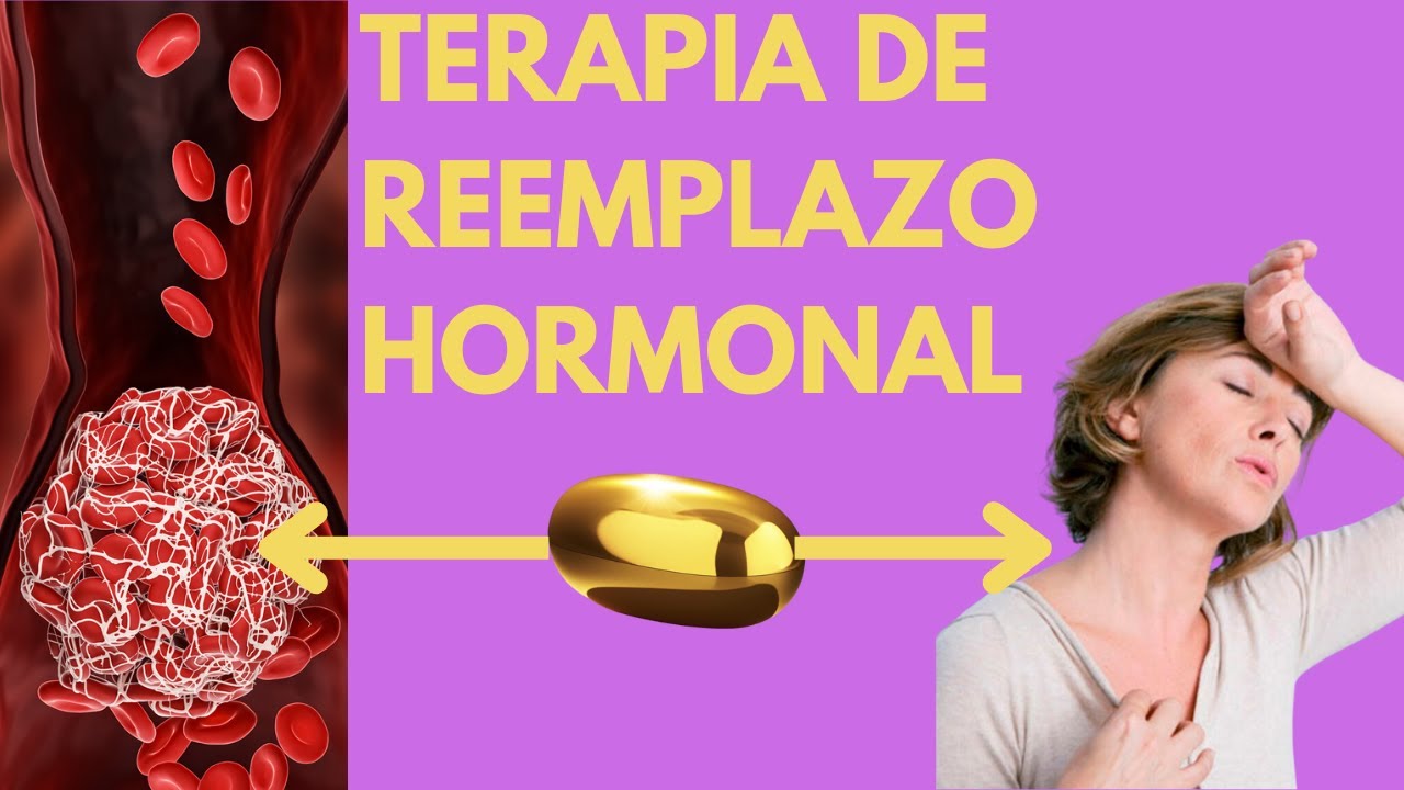 ¿Cuándo se usa la terapia de reemplazo hormonal?