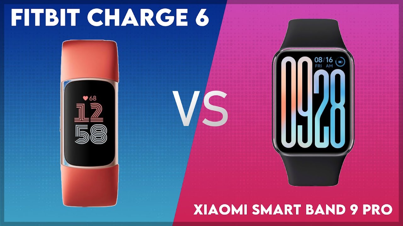 Fitbit Charge 6 vs Xiaomi Smart Band 9 Pro Comparison