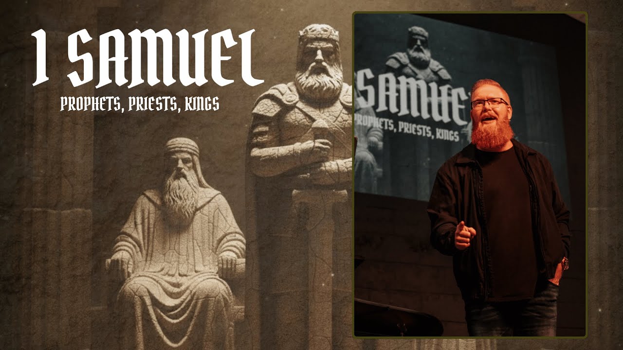 1 Samuel: Prophets, Priests, Kings Week 1