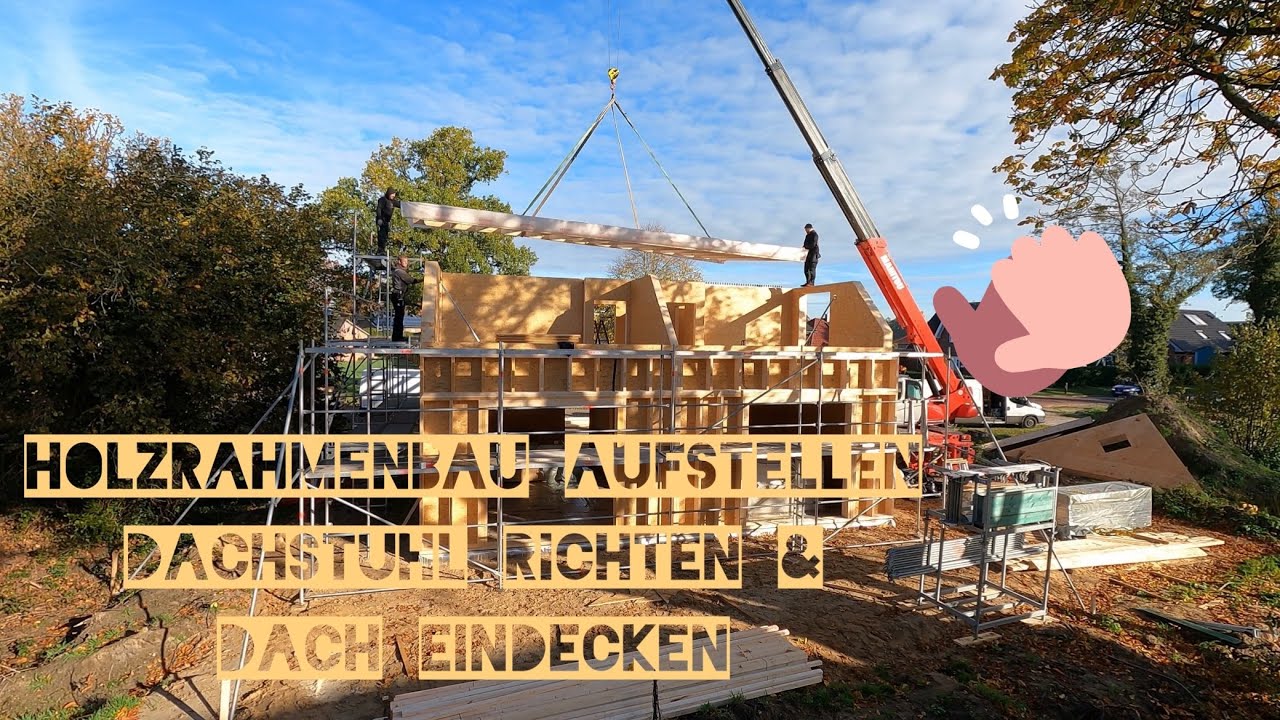 Holzrahmenbau aufstellen, Dachstuhl richten, Dach eindecken - WAHNSINNIG effizient in nur 3 Tagen!!!