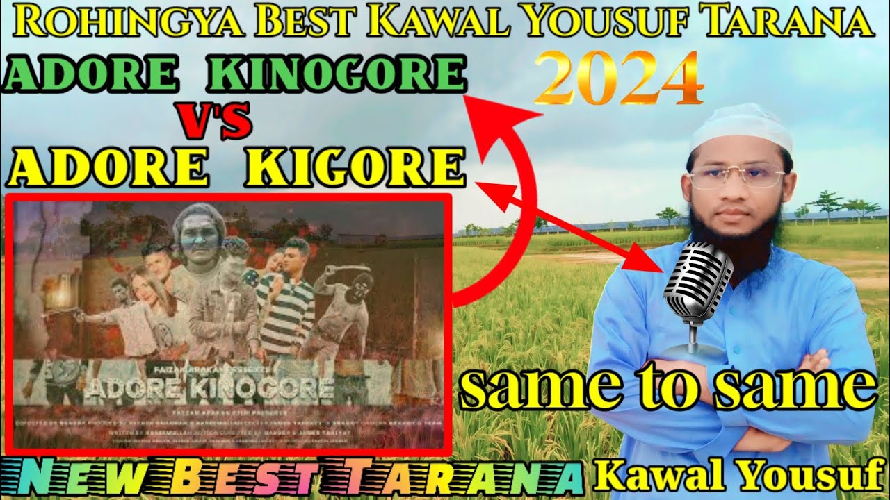ADORE KINOGORE# Same to Same Tarana For  Kawal Yousuf