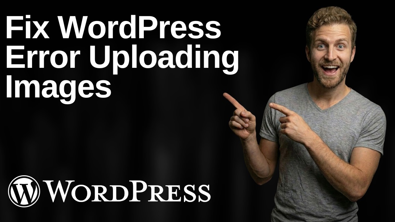 Fix WordPress Error Uploading Images (2026 Easy Guide)
