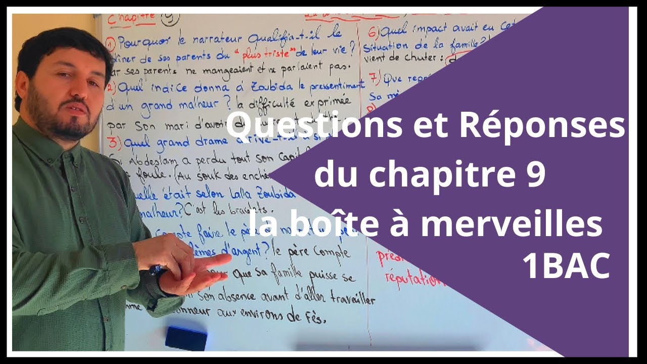 Séance 21 questions et réponses du chapitre 9 — la boîte à merveilles /1 bac