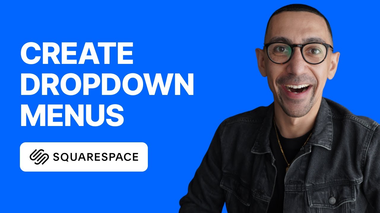 How to Create Dropdown Menus in Squarespace: Step-by-Step Tutorial