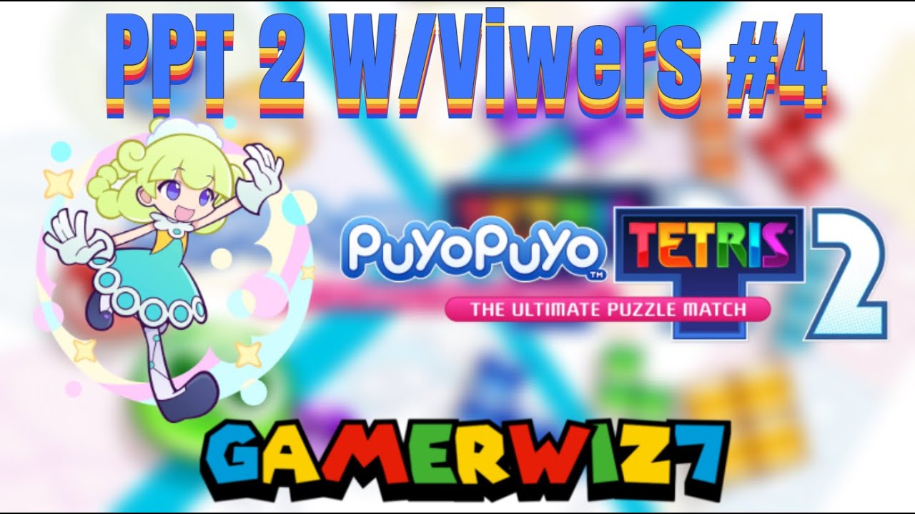 Puyo Puyo Tetris 2 W/Viewers #4