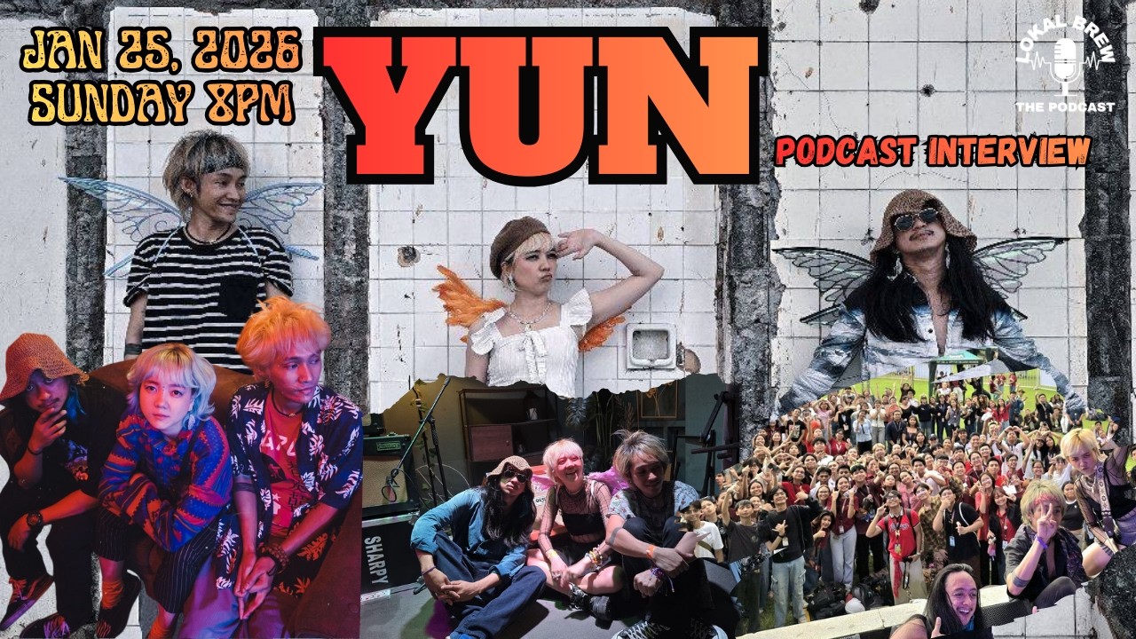 Meet YUN: The Filipino Blues-Rock Band Behind “Unang Sayaw” & “Boogie sa Baguio” :Lokal Brew Podcast