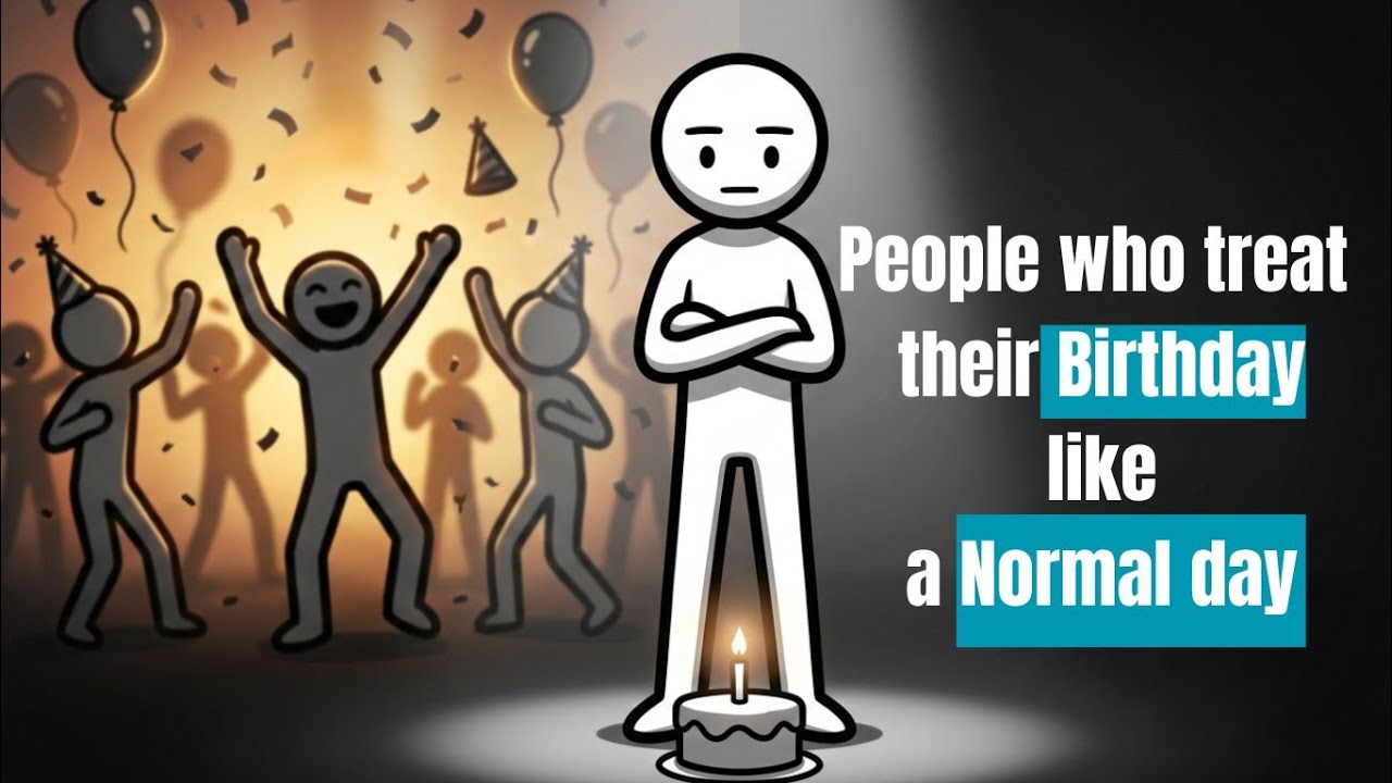 The Psychology of People Who Don’t Celebrate Their Birthday