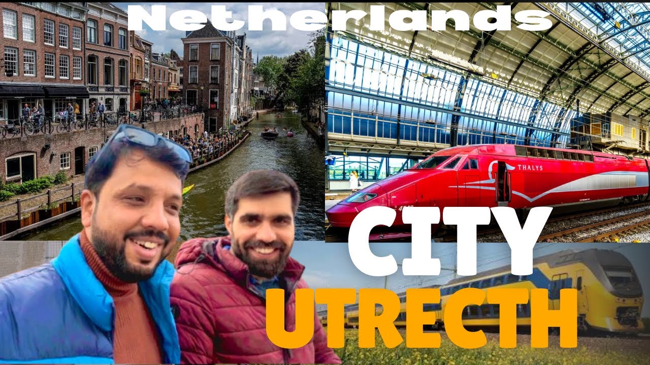 Utrecht Travel Guide from Amsterdam: Train Routes, Halal Dining & Culture 🇳🇱 