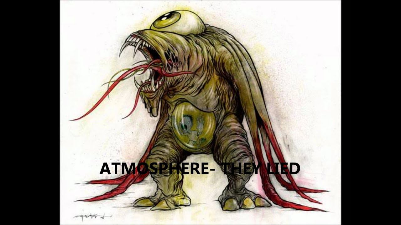 Atmosphere-They Lied