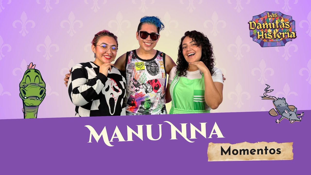Momentos 58 - Manu NNa