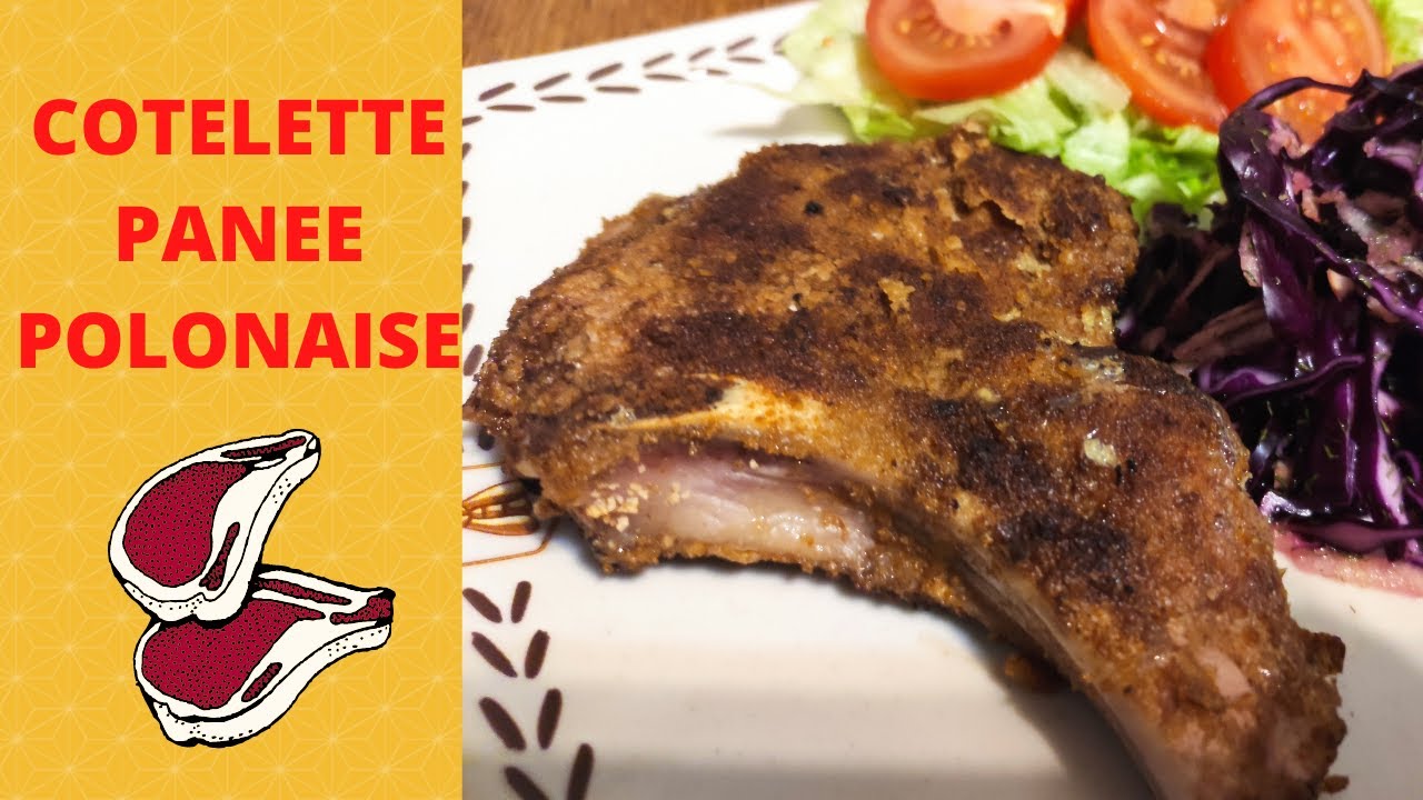 côtelette panée polonaise : kotlety schabowy