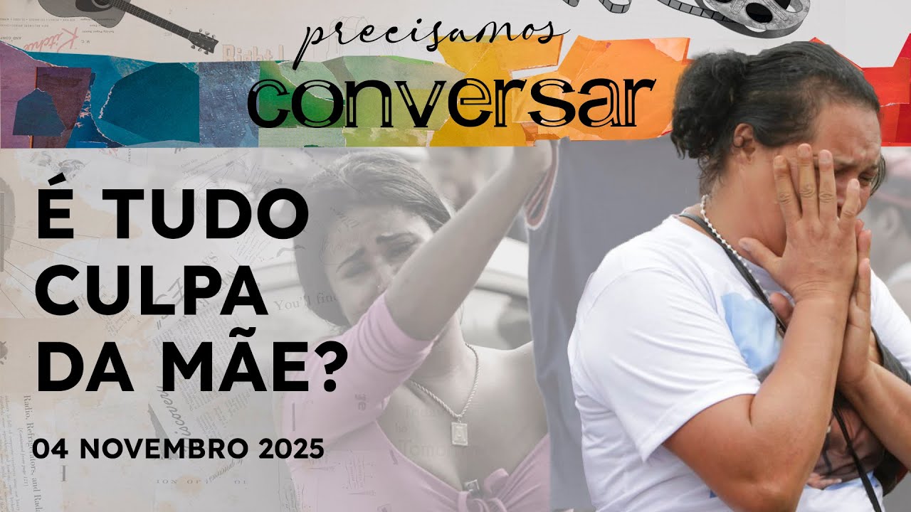 PRECISAMOS CONVERSAR - 04/11/25 - MÃES DA CHACINA, ESQUERDOGATA E O RELACIONAMENTO ENTRE VIZINHOS