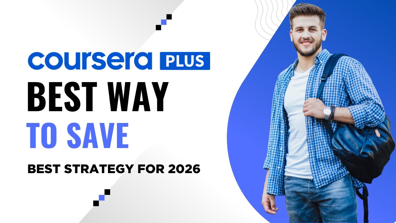 Best Way to Save Money on Coursera  Smart Strategy for 2026