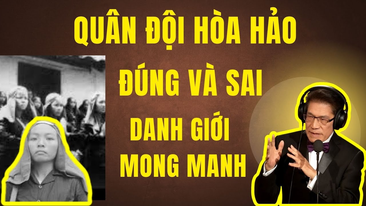 SỰ RA ĐỜI CỦA QUÂN ĐỘI HÒA HẢO - Chuyện Đêm Khuya | Nguyễn Ngọc Ngạn