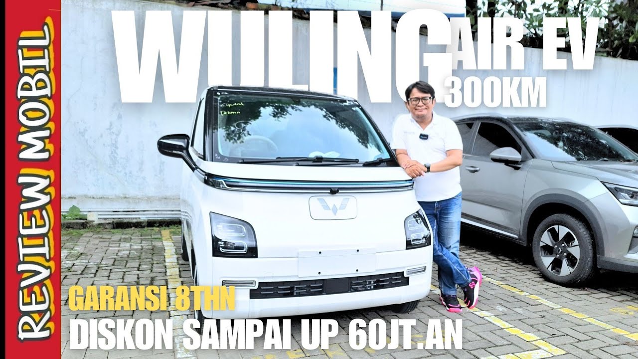 Wuling Air EV Pro 300KM 2025 - Review Lengkap‼️Diskon, Harga & Kelebihan