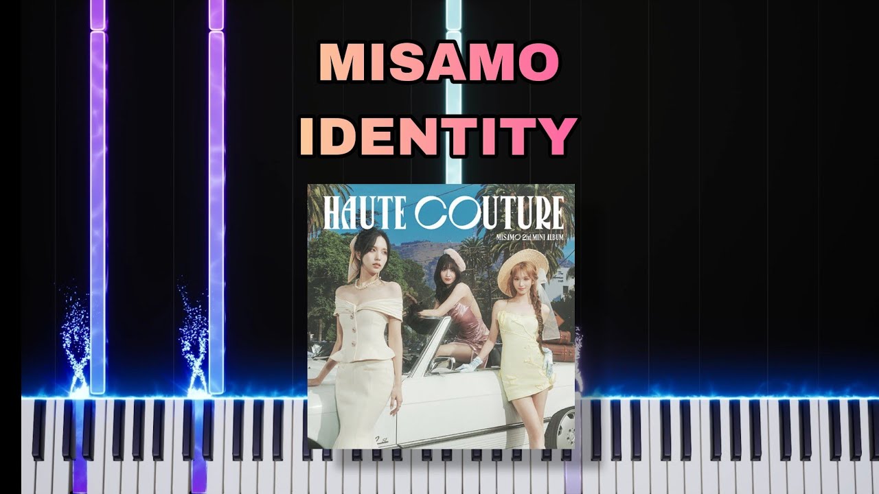 MISAMO - Identity | Piano Tutorial (with Music)