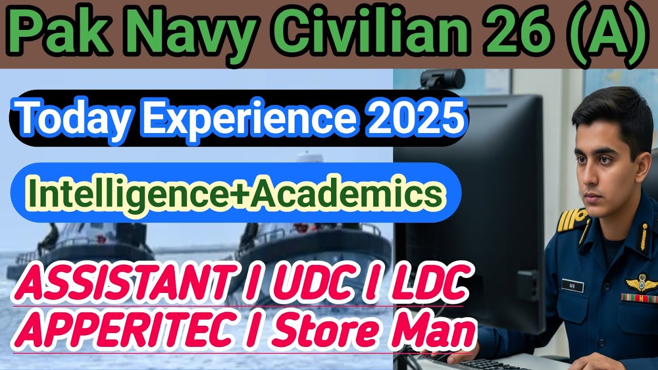 Pak Navy Civilian Today experience l Pak Navy test Preparation l Navy Civilian MCQs