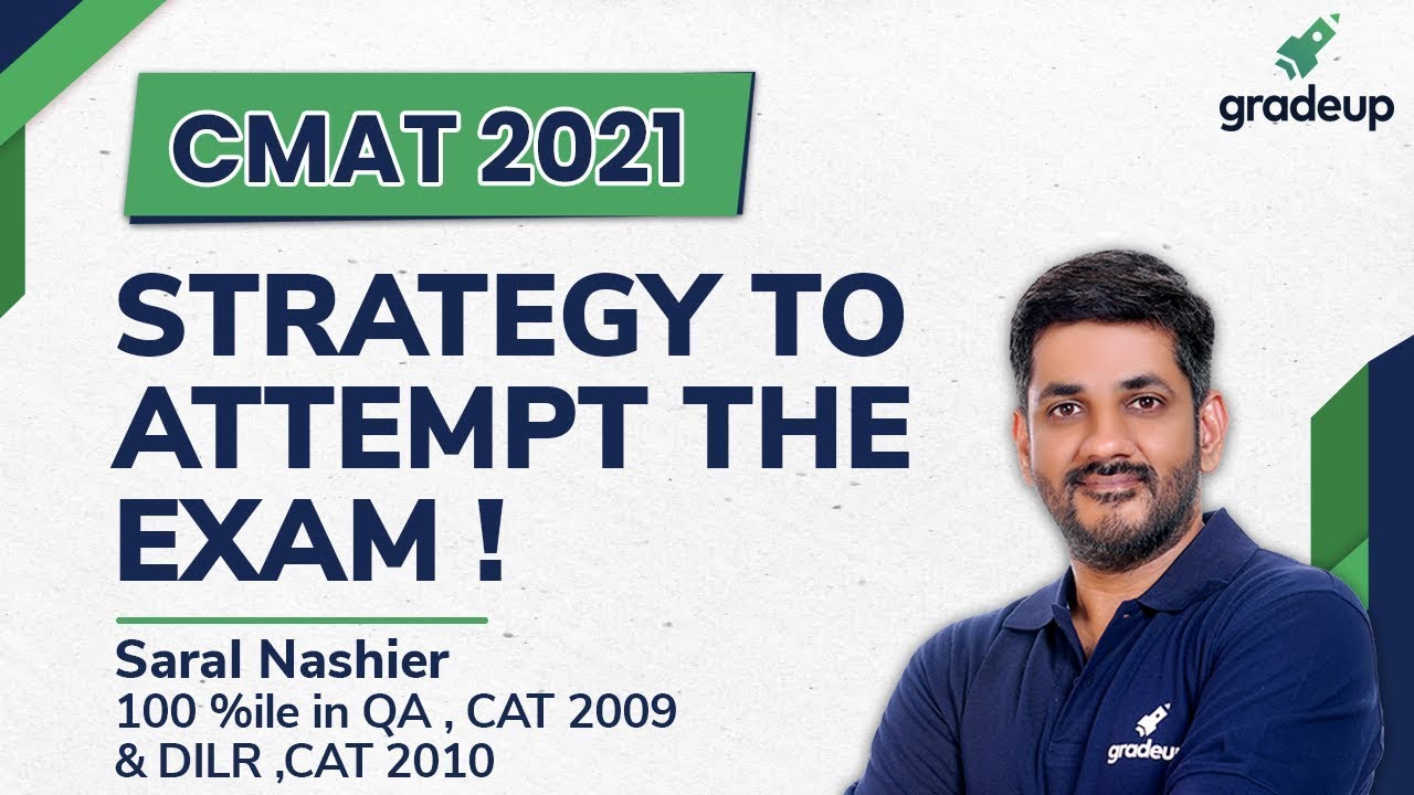 CMAT 2021 | Strategy to Attempt the CMAT 2021 Exam | Preparation Strategy | Saral Nashier | Gradeup