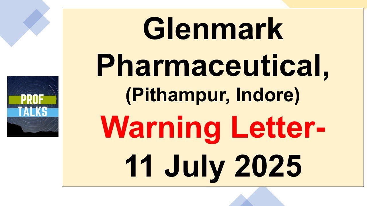 Glenmark Warning Letter July 2025 | USFDA Warning Letters