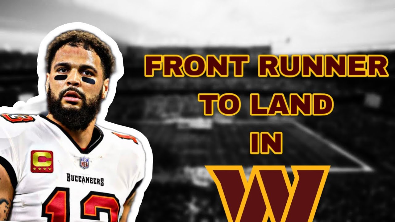 🚨 RUMOR! WSH COMMANDERS ARE ALL IN TO SIGN WR MIKE EVANS 