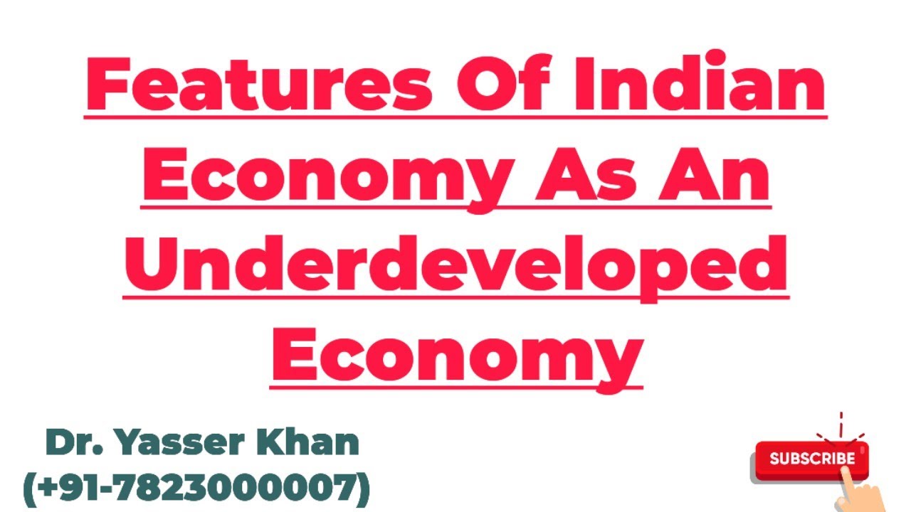 Features Of Indian Economy As An Underdeveloped Economy | Indian Economy | Economics | UPSC UGC CUET