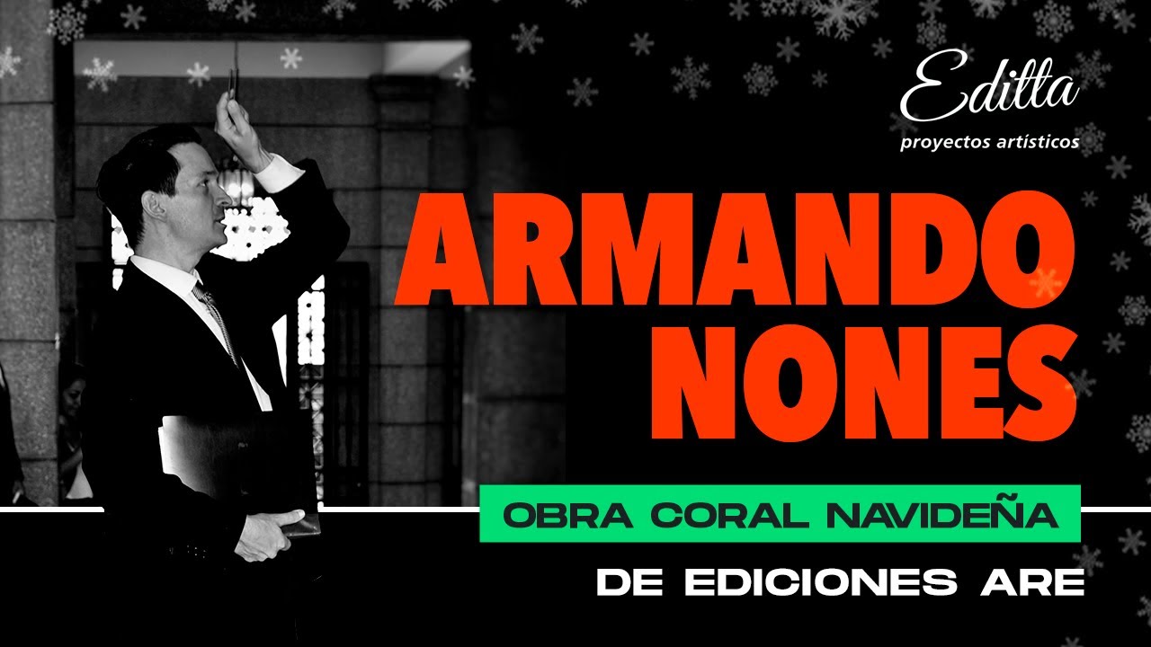 Musica coral navideña venezolana | Ediciones ARE con Armando Nones