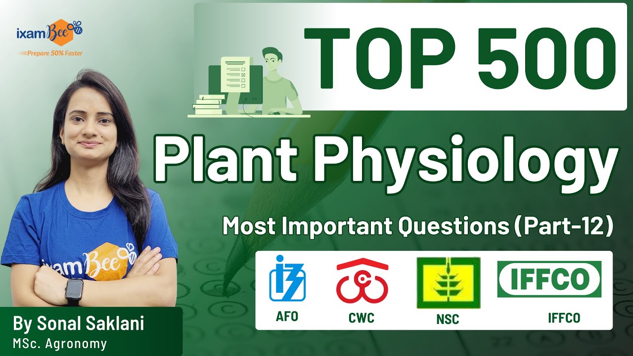 CWC 2023 | NSC 2023 | IFFCO 2023 | IBPS AFO 2023 | Plant physiology | Agriculture | By Sonal Mam