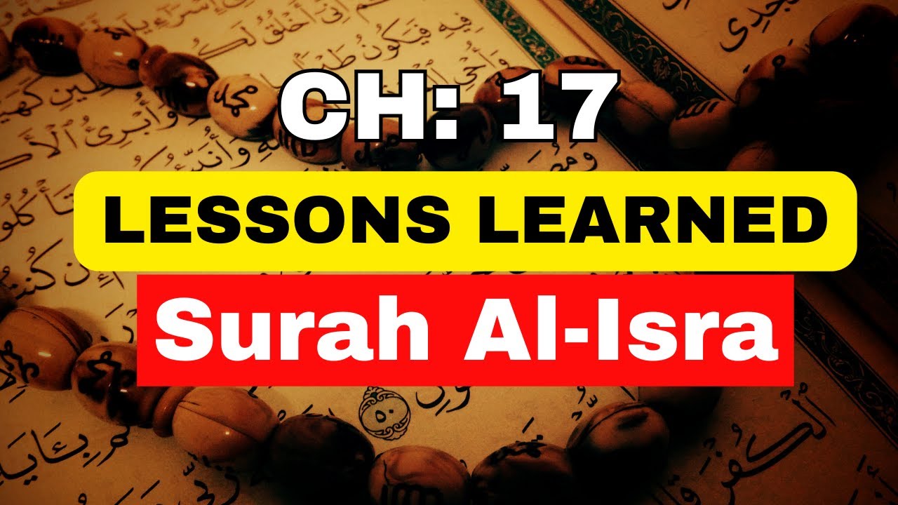 4 Life Lessons from Surah Al-Isra