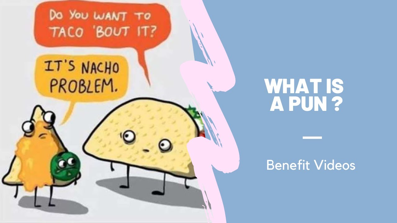 What Is A Pun ?