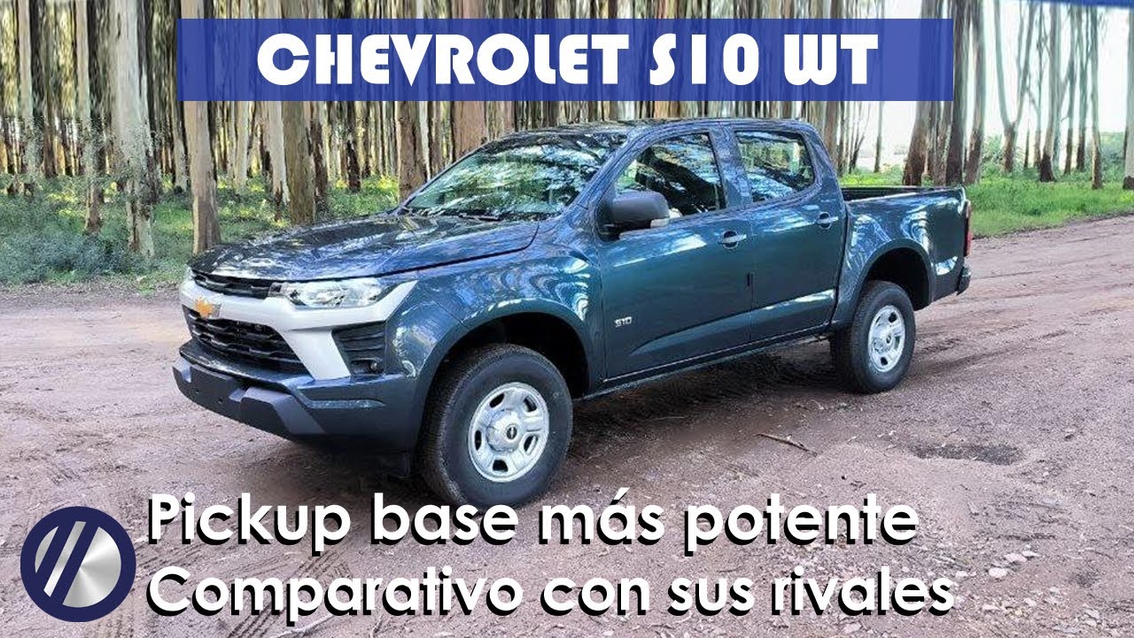 Chevrolet S10 2025 Work Truck | La más barata | Precio, motor, equipamiento y comparativo vs rivales