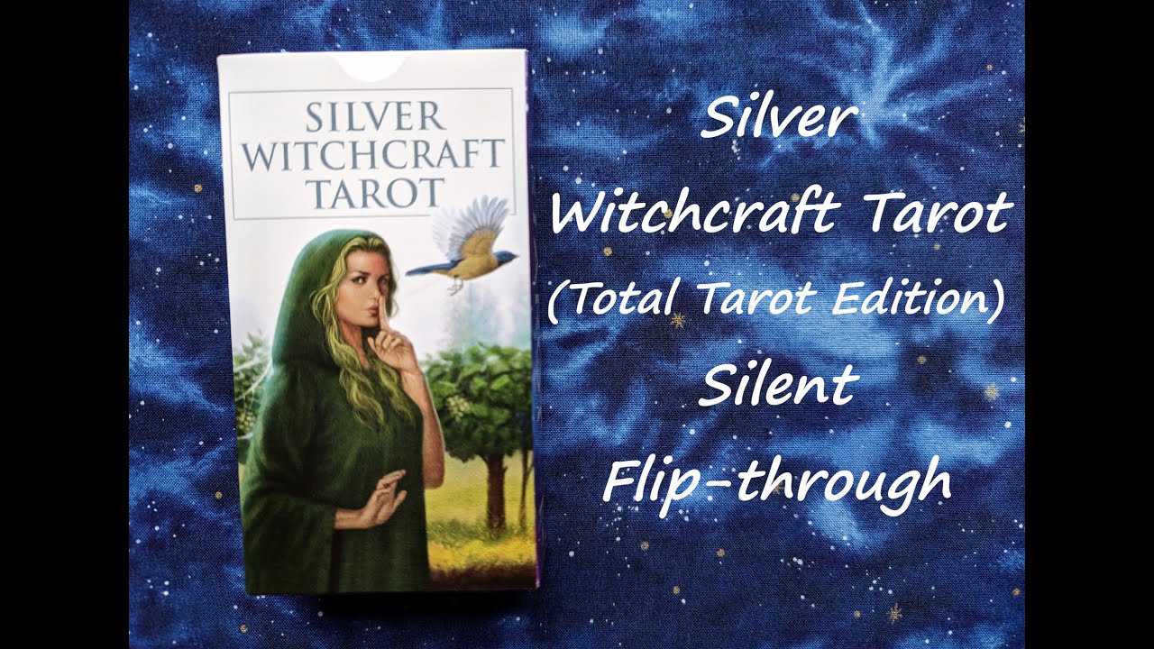Silver Witchcraft Tarot (Total Tarot Edition) - Silent Flip-through