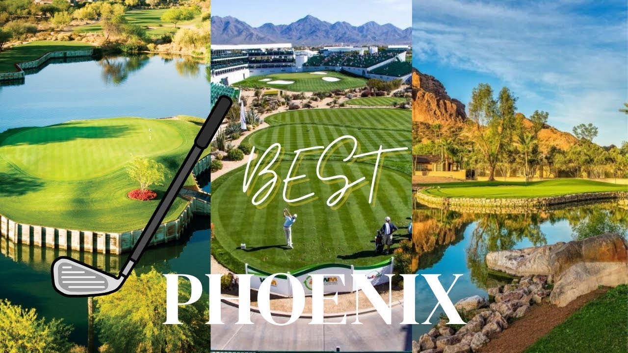 Top Golf Courses in Phoenix Arizona - Living in Phoenix Arizona