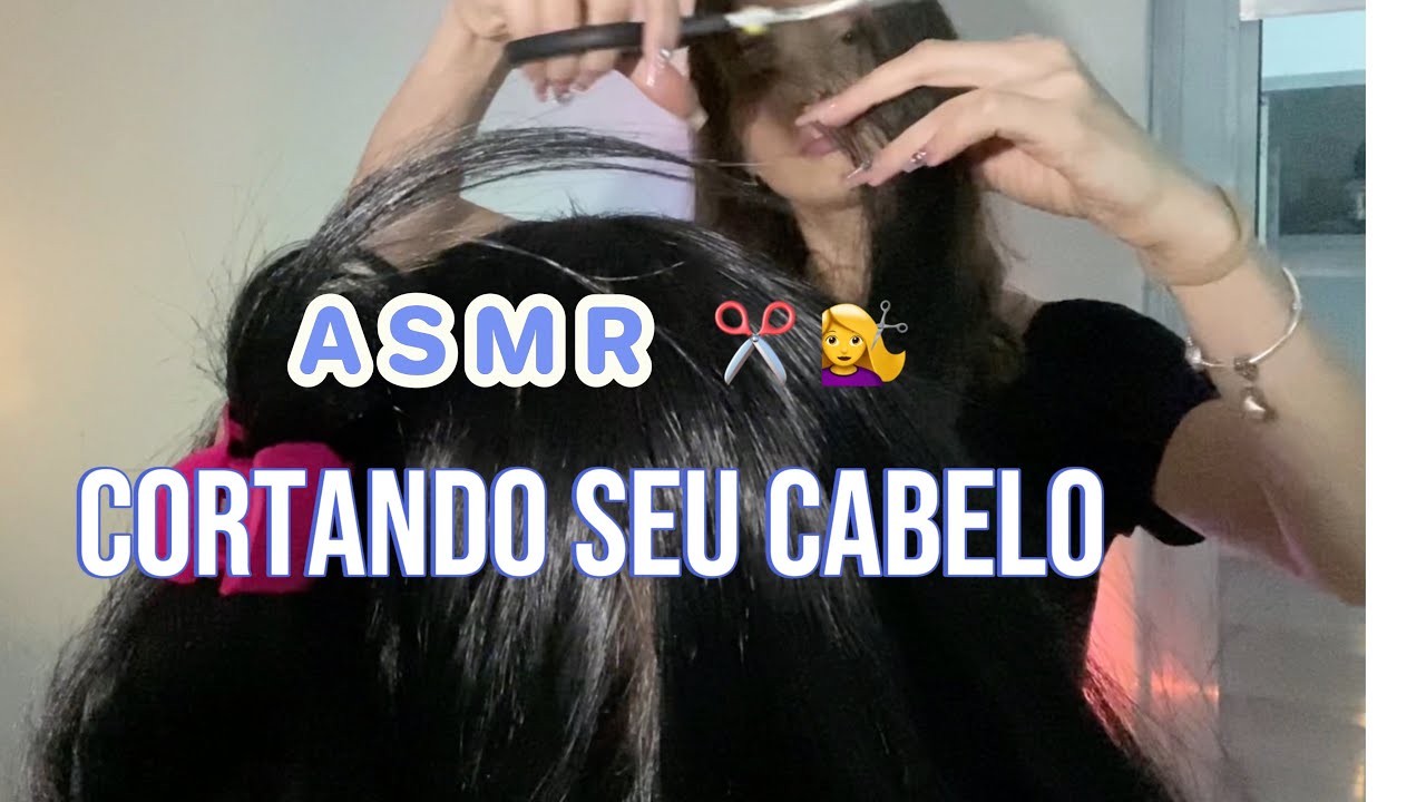 ASMR CORTANDO SEU CABELO 💇‍♀️HAIR CUTTING