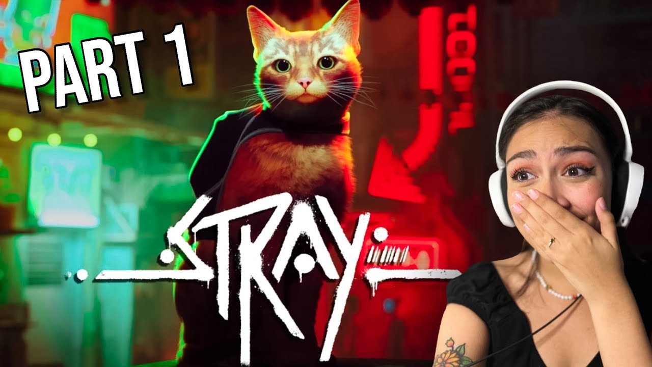 THE CUTEST CYBERPUNK GAME TO EXIST | Stray - Part 1