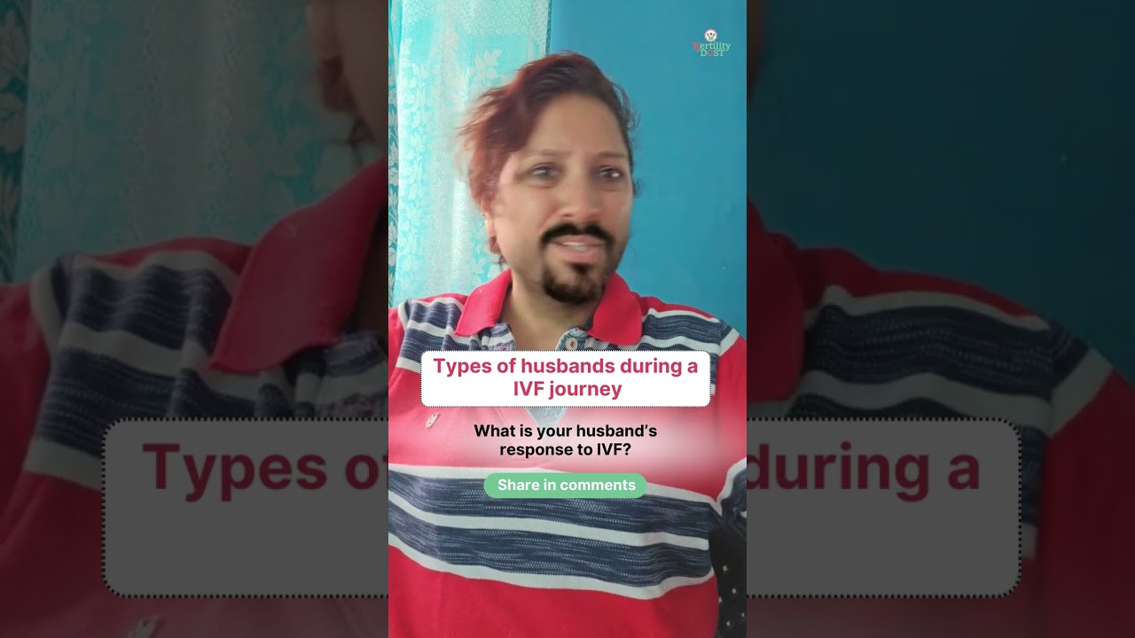 Types of Husbands During IVF | IVF Journey Explained | Fertility Support & Humor