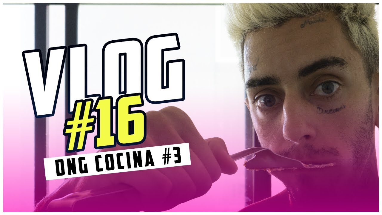 DNG COCINA FT MIKEBLUNT |  #VLOG 16